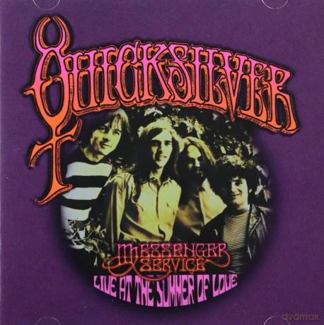 Quicksilver Messenger Service: Live At The Summer Of Love [2CD]