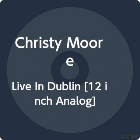 Christy Moore: Live In Dublin [Winyl]