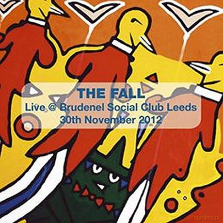 Fall: Live In Leeds 2012 [CD]