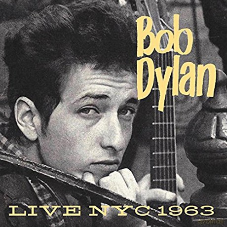 Bob Dylan: Live NYC 1963 [CD]