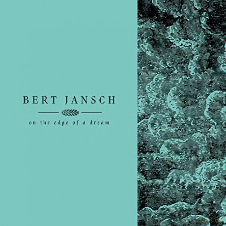 Bert Jansch: Living In The Shadows Part 2 On The Edge Of A Dream [4xWinyl]