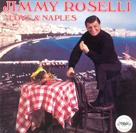 Jimmy Roselli: Love N Naples [2CD]
