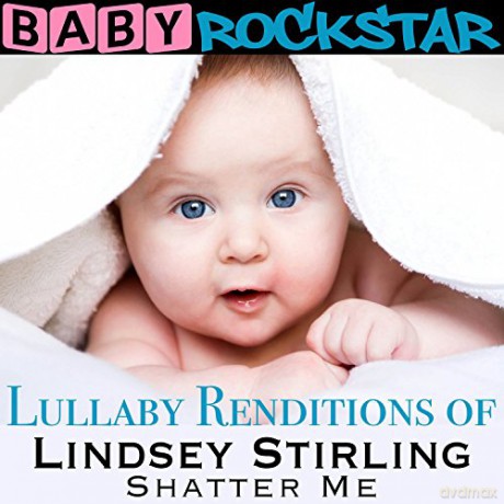 Baby Rockstar: Lullaby Renditions Of Lindsey Stirling [CD]