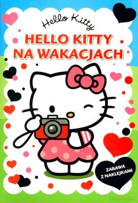 Hello Kitty Na Wakacjach Zabawa z Naklejkami [KSIĄŻKA]