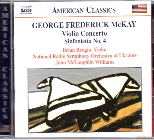 Reaginukraine Nrsowilliams: Mckayviolin Concertosinfonietta No 4 [CD]