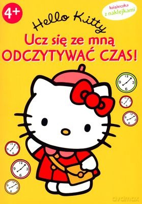 Hello Kitty Ucz Się Ze Mną Odczytywać Czas [KSIĄŻKA]