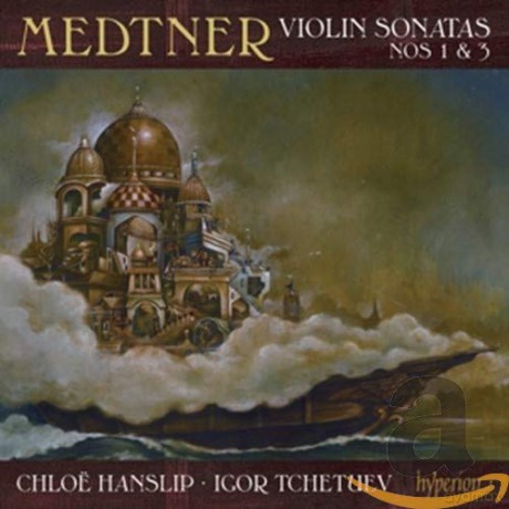 Hansliptchetuev: Medtnerviolin Sonatas Nos 1 3 [CD]