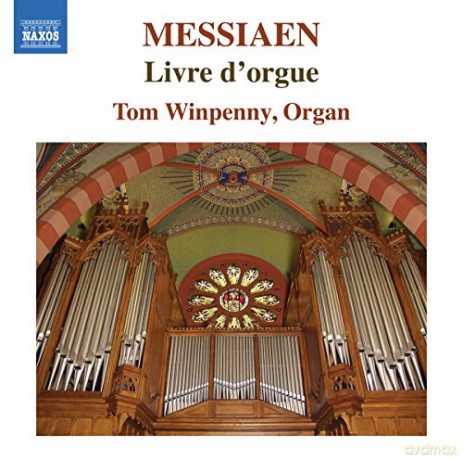 Tom Winpenny: Messiaen:Livre DOrgue [CD]