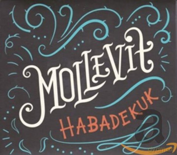 Habadekuk: Mollevit [CD]