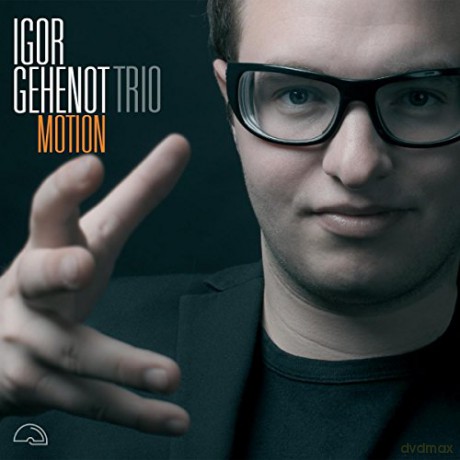 Igor Trio Gehenot: Motion [CD]