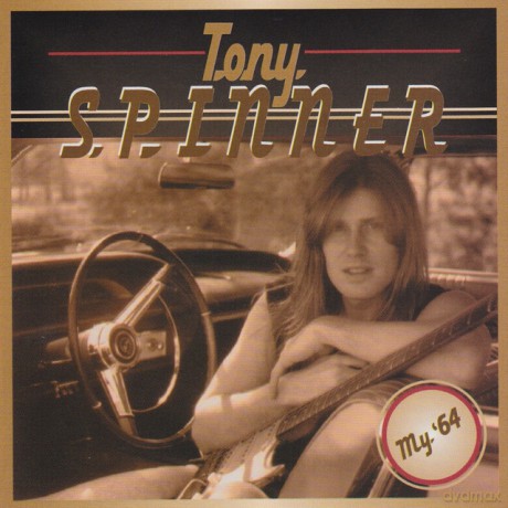 Spinner Tony: My 64 [CD]