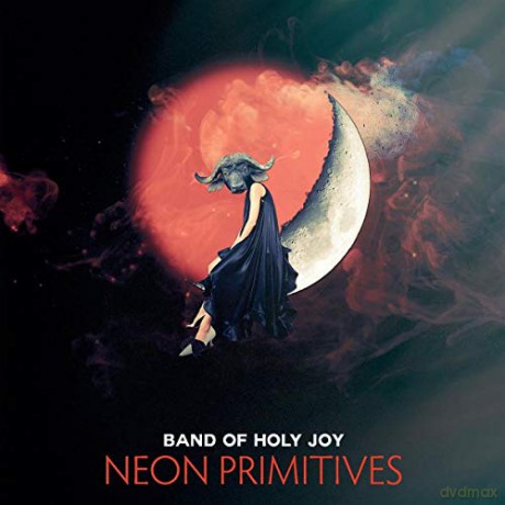 Band Of Holy Joy: Neon Primitives [Winyl]