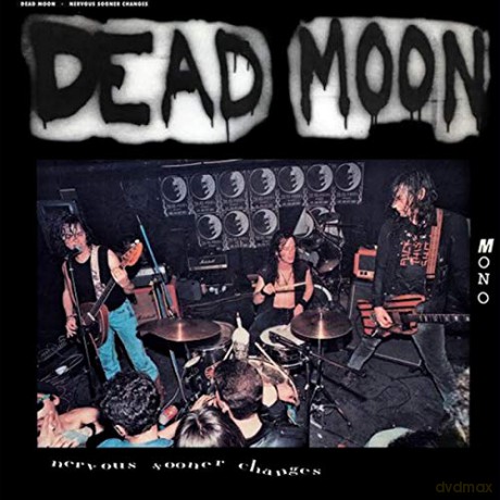 Dead Moon: Nervous Sooner Changes [Winyl]