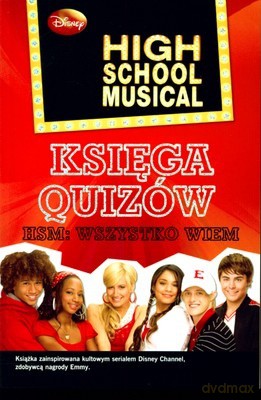 High School Musical Księga Quizów - Praca Zbiorowa [KSIĄŻKA]
