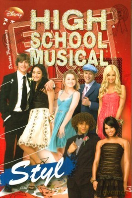 High School Musical Poradnik Styl - Praca Zbiorowa [KSIĄŻKA]