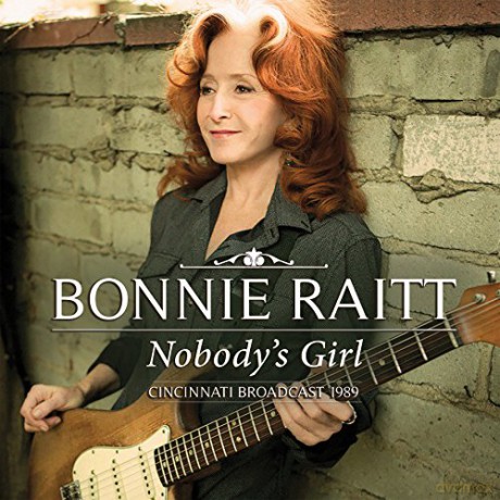 Bonnie Raitt: Nobodys Girl [CD]