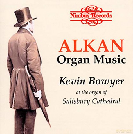 Charles-Valentin Alkan: Organ Music - Kevin Bowyer [CD]