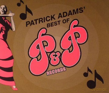 Patrick Adams Best Of P&P Records [CD]
