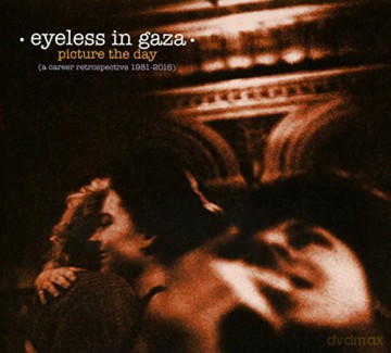 Eyeless In Gaza: Picture The Day A Career Retrospective 1981 2016 [2CD]
