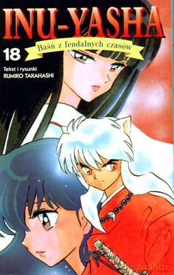 Inu Yasha Tom 18 - Rumiko Takahashi [KSIĄŻKA]