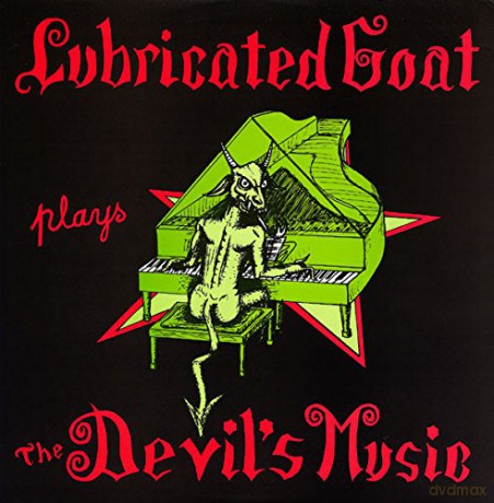 Lubricated Goat: Plays The Devils Music [Winyl]