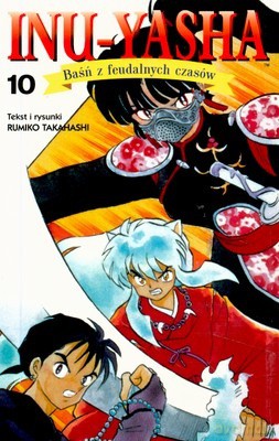 Inu-Yasha Cz.10 - Rumiko Takahashi [KSIĄŻKA]