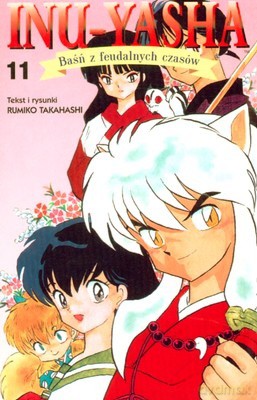 Inu-Yasha Cz.11 - Rumiko Takahashi [KSIĄŻKA]