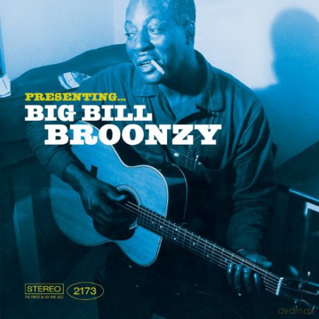 Big Bill Broonzy: Presenting Big Bill Broonzy [CD]