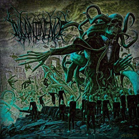 Incontinence: Prey For Us [CD]