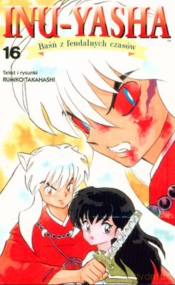 Inu-Yasha Cz.16 - Rumiko Takahashi [KSIĄŻKA]