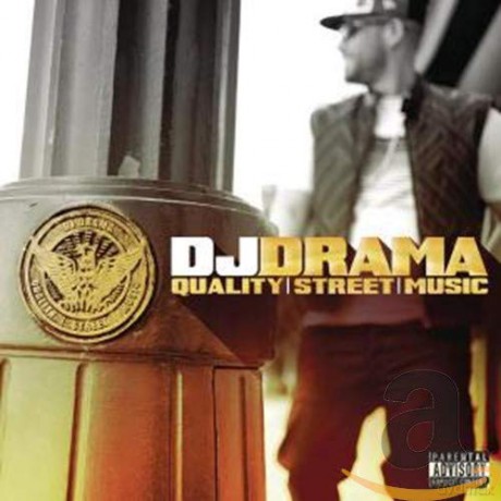 Dj Drama: Quality Street Music [CD]