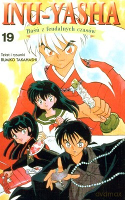 Inu-Yasha Cz.19 - Rumiko Takahashi [KSIĄŻKA]