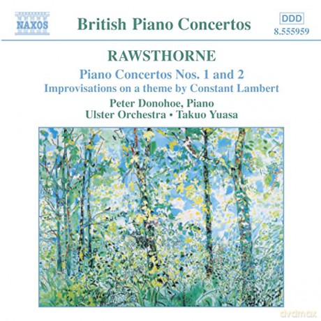 Donohoeulster Orchyuasa: Rawsthornepiano Concertos [CD]