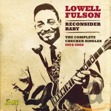 Lowell Fulson: Reconsider Baby - The Complete Checker Singles 1954-1962 [CD]