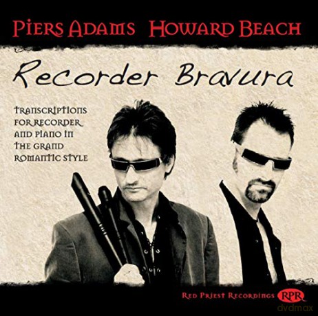 Piers Adams: Recorder Bravura - Transcriptions For Recorder And Piano [CD]