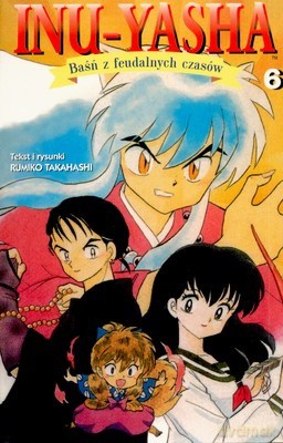 Inu-Yasha Cz.6 - Rumiko Takahashi [KSIĄŻKA]