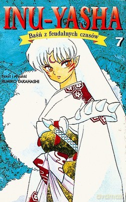 Inu-Yasha Cz.7 - Rumiko Takahashi [KSIĄŻKA]