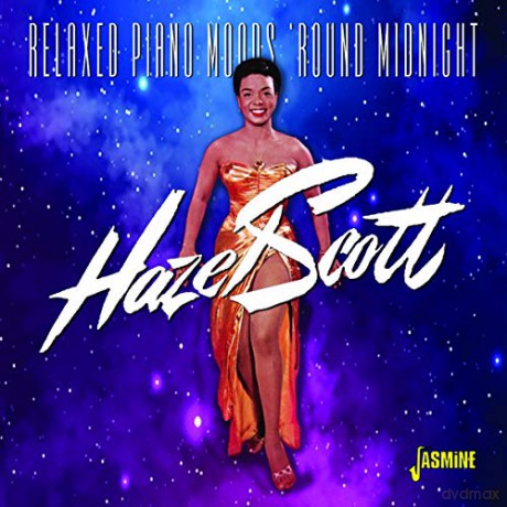 Hazel Scott: Relaxed Piano Moods Round Midnight [CD]