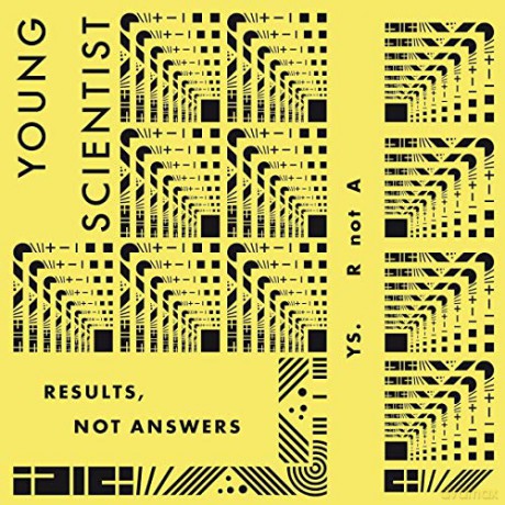 Young Scientist: Results. Not Answers [CD]