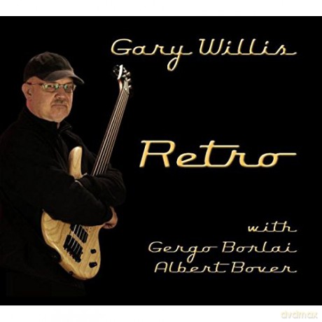 Gary Willis: Retro [CD]