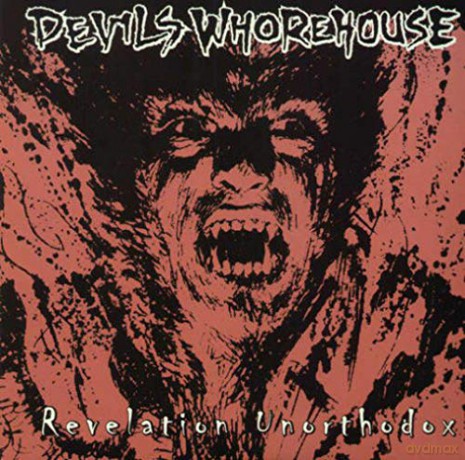 Devils Whorehouse: Revelation Unorthodox [Winyl]