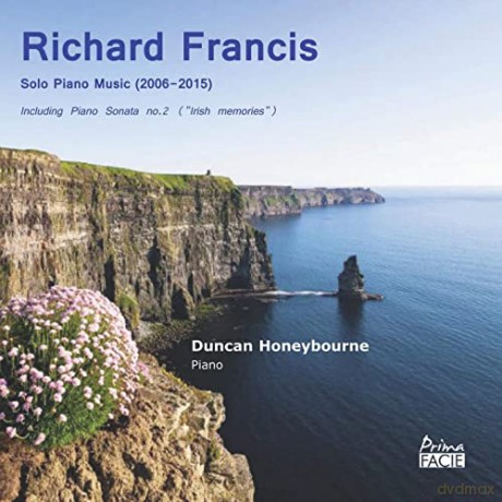 Duncan Honeybourne: Richard Francis: Solo Piano Music (2006-2015) [CD]