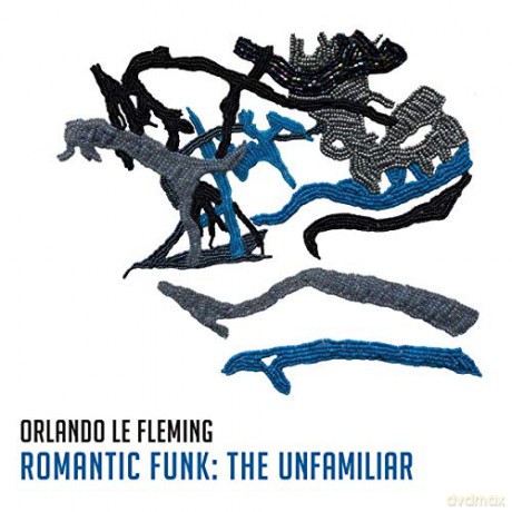 Orlando Le Fleming: Romantic Funk: The Unfamiliar [CD]