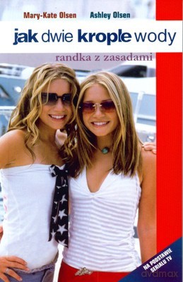 Jak Dwie Krople Wody Randka z Zasadami - Mary-Kate Olsen, Ashley Olsen [KSIĄŻKA]