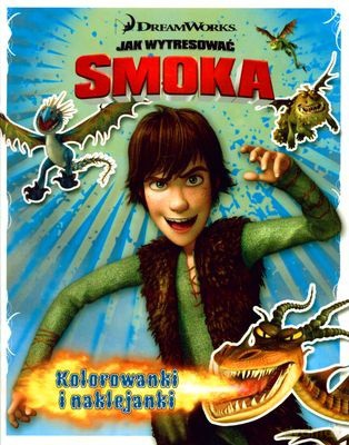 Jak Wytresować Smoka Kolorowanki i Naklejanki [KSIĄŻKA]