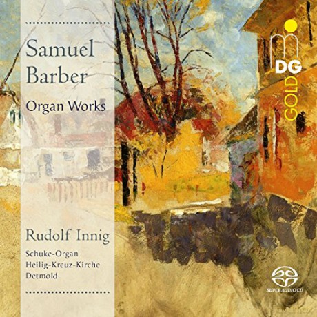 Rudolf Innig: Samuel Barber: Organ Works [CD]