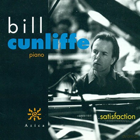 Bill Cunliffe: Satisfaction [CD]