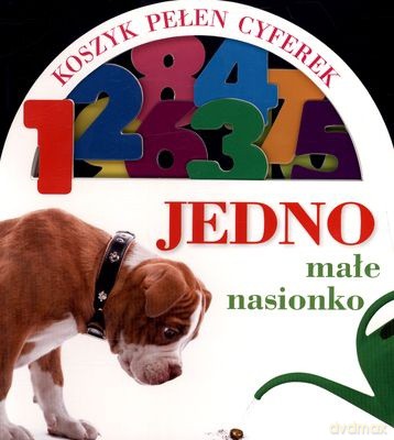 Jedno Małe Nasionko Koszyk Pełen Cyferek (twarda) [KSIĄŻKA]
