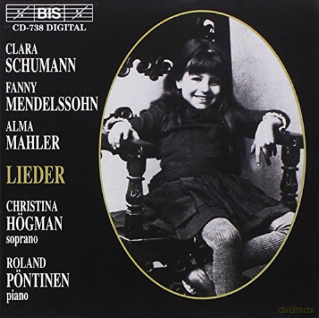Christina Hogmanroand Pontine: Schumannmendelssohnmahlerlieder [CD]