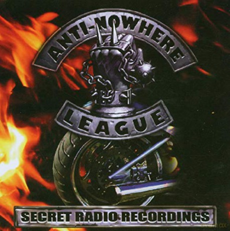 Anti-Nowhere League: Secret Radio Recordings [CD]